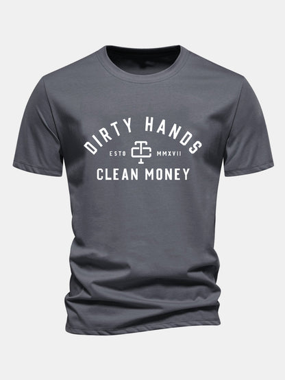 Regular Fit Dirty Hands Clean Money Print Cotton T-Shirt
