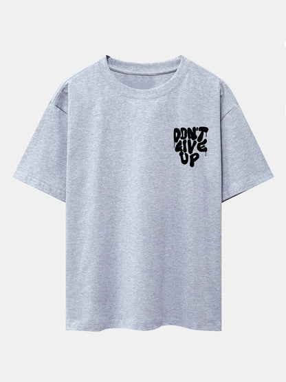 Don't Give Up Print Drop Shoulder Oversize T-Shirt