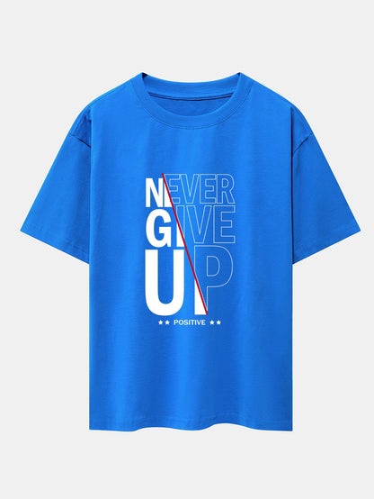 Never Give Up Print Drop Shoulder Oversize T-Shirt