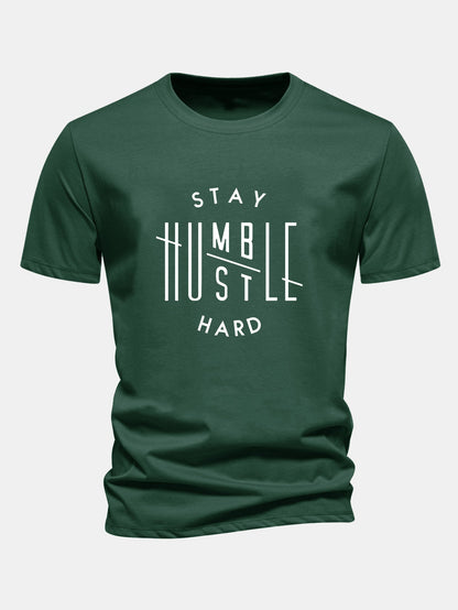 Regular Fit Stay Humble Hustle Hard Print Cotton T-Shirt