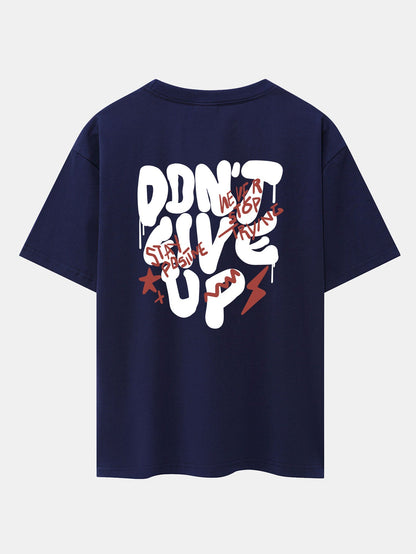 Don't Give Up Print Drop Shoulder Oversize T-Shirt