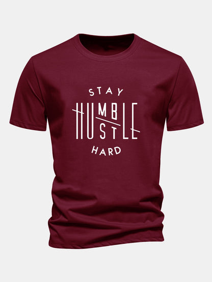 Regular Fit Stay Humble Hustle Hard Print Cotton T-Shirt